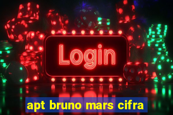 apt bruno mars cifra